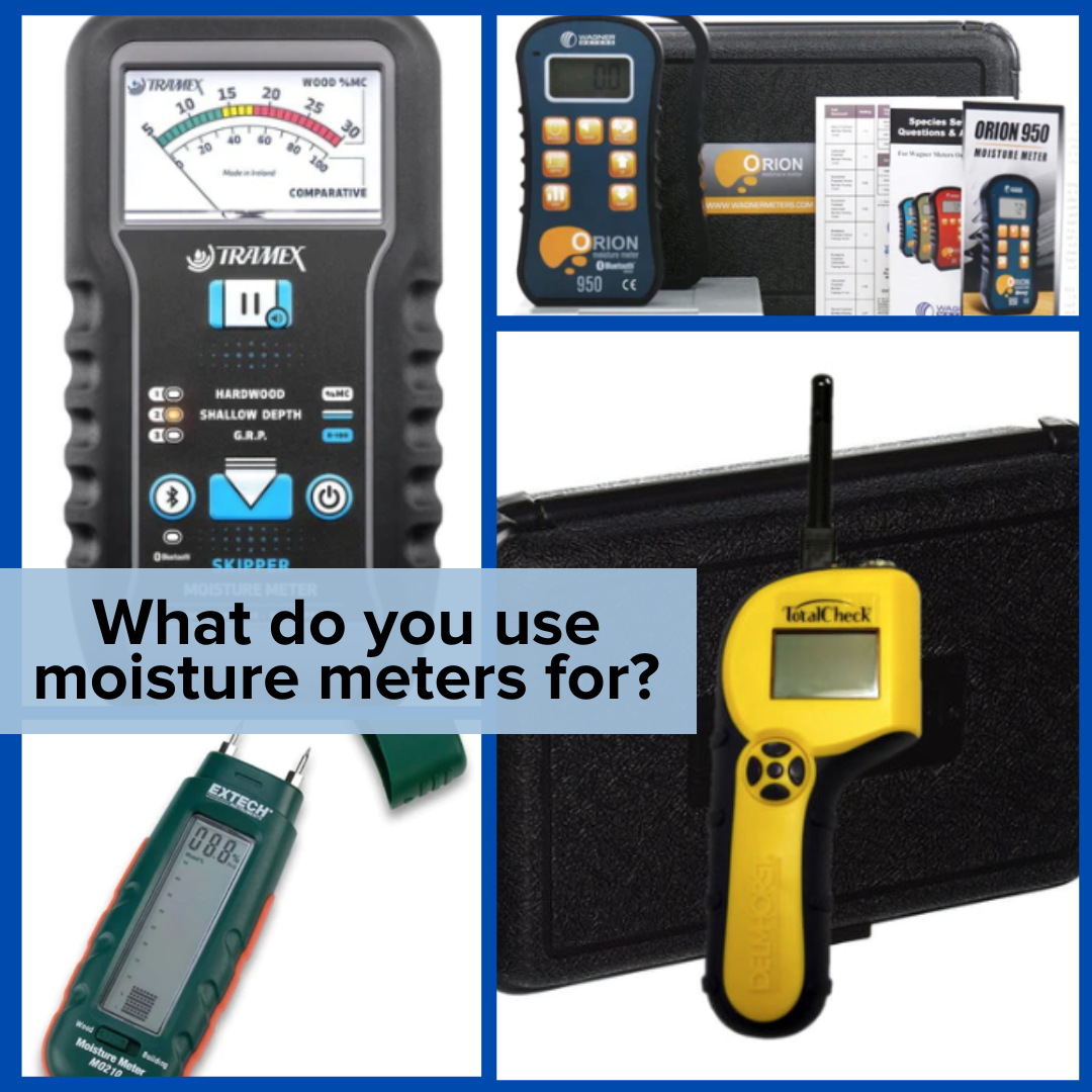 What do you use a moisture meter for?