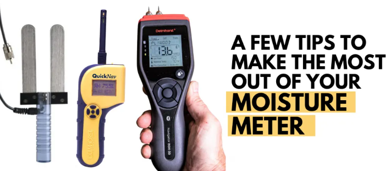 A Few Tips to Make the Most Out of Your Moisture Meter